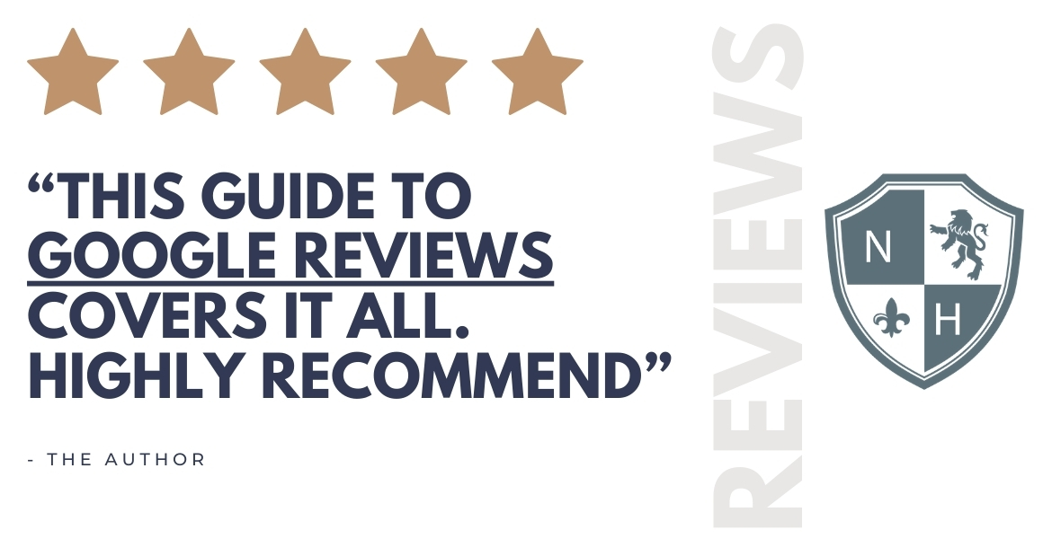 Google Reviews: The Ultimate Guide to Getting Discovered